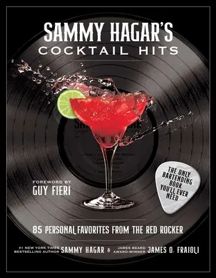 Sammy Hagar's Cocktail Hits: 85 persönliche Favoriten des roten Rockers - Sammy Hagar's Cocktail Hits: 85 Personal Favorites from the Red Rocker
