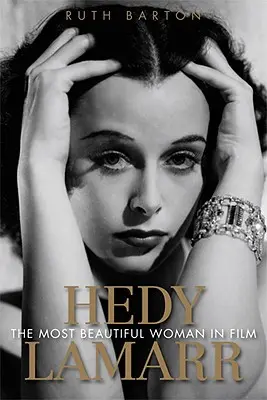 Hedy Lamarr: Die schönste Frau im Film - Hedy Lamarr: The Most Beautiful Woman in Film