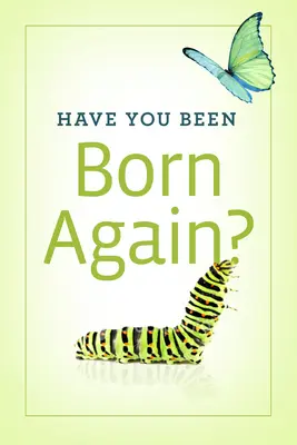 Bist du wiedergeboren worden? (25er-Pack) - Have You Been Born Again? (Pack of 25)