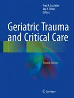 Geriatrisches Trauma und kritische Pflege - Geriatric Trauma and Critical Care