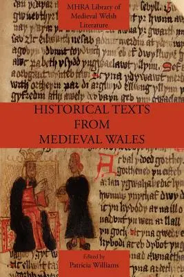 Historische Texte aus dem mittelalterlichen Wales - Historical Texts from Medieval Wales