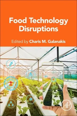 Unterbrechungen in der Lebensmitteltechnologie - Food Technology Disruptions