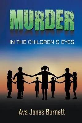 Mord in den Augen der Kinder - Murder in the Children's Eyes