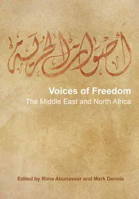 Stimmen der Freiheit: Der Nahe Osten und Nordafrika - Voices of Freedom: The Middle East and North Africa
