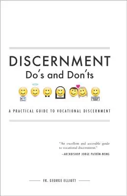 Entscheidungsfindung - Do's and Dont's: Ein praktischer Leitfaden zur Berufungsentscheidung - Discernment Do's and Dont's: A Practical Guide to Vocational Discernment