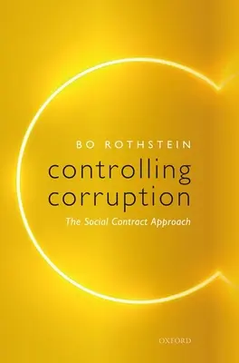 Kontrolle der Korruption: Der Ansatz des Gesellschaftsvertrags - Controlling Corruption: The Social Contract Approach