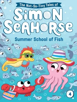 Sommerschule der Fische: Band 4 - Summer School of Fish: Volume 4