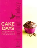Hummingbird Bakery Cake Days - Rezepte, die jeden Tag zu etwas Besonderem machen - Hummingbird Bakery Cake Days - Recipes to Make Every Day Special