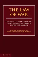 Das Recht des Krieges: Eine detaillierte Bewertung des Handbuchs des US-Verteidigungsministeriums zum Kriegsrecht - The Law of War: A Detailed Assessment of the Us Department of Defense Law of War Manual
