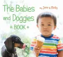 Das Buch Babies und Hündchen - The Babies and Doggies Book