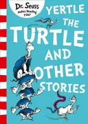 Yertle die Schildkröte und andere Geschichten - Yertle the Turtle and Other Stories