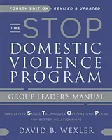 Das Programm Häusliche Gewalt stoppen: Handbuch für Gruppenleiter - The Stop Domestic Violence Program: Group Leader's Manual