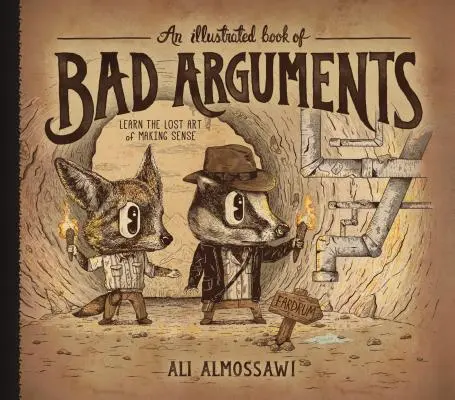 Ein illustriertes Buch über schlechte Argumente - An Illustrated Book of Bad Arguments