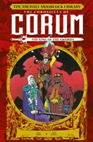 Die Michael Moorcock Bibliothek: Die Chroniken von Corum Bd. 3: Der König der Schwerter - The Michael Moorcock Library: The Chronicles of Corum Vol. 3: The King of Swords