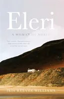 Eleri - Eine Frau mit Verdienst - Eleri - A Woman of Merit