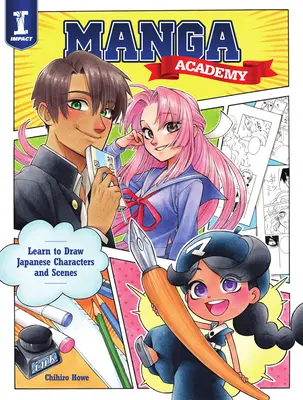 Manga-Akademie: Lernen Sie, japanische Illustrationen zu zeichnen - Manga Academy: Learn to Draw Japanese-Style Illustration