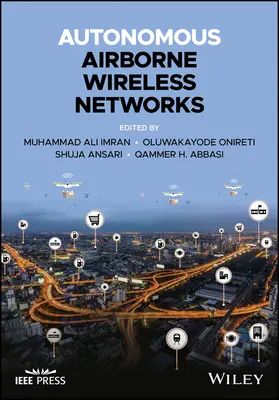 Autonome drahtlose Netzwerke in der Luft - Autonomous Airborne Wireless Networks