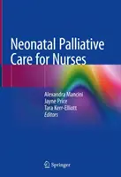 Neonatale Palliativpflege für Krankenschwestern - Neonatal Palliative Care for Nurses
