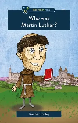 Wer war Martin Luther? - Who Was Martin Luther?