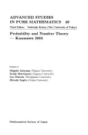 Wahrscheinlichkeitsrechnung und Zahlentheorie -- Kanazawa 2005 - Probability and Number Theory -- Kanazawa 2005