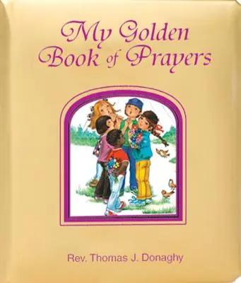 Mein Goldenes Buch der Gebete - My Golden Book of Prayers