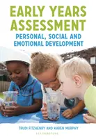 Beurteilung von Kleinkindern: Persönliche, soziale und emotionale Entwicklung - Early Years Assessment: Personal, Social and Emotional Development