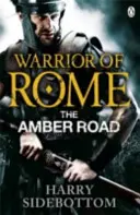 Krieger von Rom VI: Die Bernsteinstraße - Warrior of Rome VI: The Amber Road