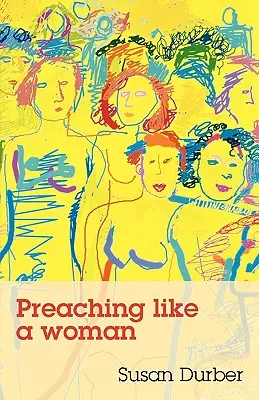 Predigen wie eine Frau - Preaching Like a Woman