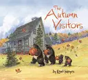 Die Herbstbesucher - The Autumn Visitors