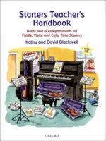 Starters Teacher's Handbook - Noten und Begleitungen für Fiddle, Viola und Cello Time Starters - Starters Teacher's Handbook - Notes and accompaniments for Fiddle, Viola, and Cello Time Starters