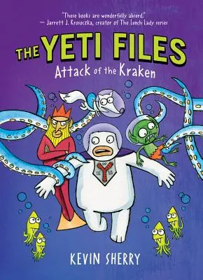 Angriff des Kraken (Die Yeti Akten #3), 3 - Attack of the Kraken (the Yeti Files #3), 3