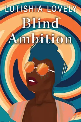 Blinder Ehrgeiz - Blind Ambition