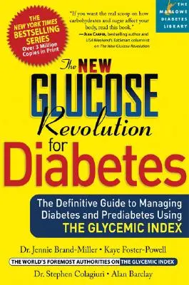 Die neue Glukose-Revolution bei Diabetes: Der endgültige Leitfaden für den Umgang mit Diabetes und Prädiabetes anhand des glykämischen Index - The New Glucose Revolution for Diabetes: The Definitive Guide to Managing Diabetes and Prediabetes Using the Glycemic Index