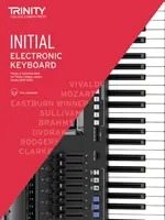 Trinity College London Elektronisches Keyboard Prüfungsstücke & Technische Arbeit 2019-2022: Anfangsnote - Trinity College London Electronic Keyboard Exam Pieces & Technical Work 2019-2022: Initial Grade