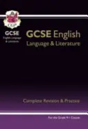 Grade 9-1 GCSE English Language and Literature Complete Revision & Practice (mit Online Edn) - Grade 9-1 GCSE English Language and Literature Complete Revision & Practice (with Online Edn)