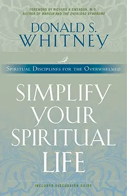 Vereinfachen Sie Ihr spirituelles Leben - Simplify Your Spiritual Life