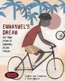 Emmanuels Traum: Die wahre Geschichte von Emmanuel Ofosu Yeboah - Emmanuel's Dream: The True Story of Emmanuel Ofosu Yeboah