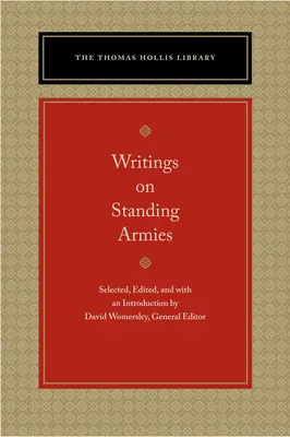 Schriften über Standing Armies - Writings on Standing Armies