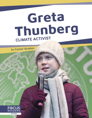 Greta Thunberg: Klima-Aktivistin - Greta Thunberg: Climate Activist