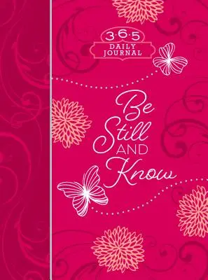 Sei still und wisse um die Andacht: 365 tägliche Andachten - Be Still and Know Ziparound Devotional: 365 Daily Devotions