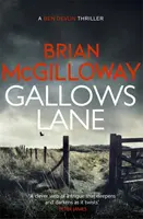 Gallows Lane - Ein Ex-Knacki und Drogengewalt prallen im irischen Grenzgebiet aufeinander... - Gallows Lane - An ex con and drug violence collide in the borderlands of Ireland...