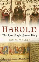Harold: Der letzte angelsächsische König - Harold: The Last Anglo-Saxon King