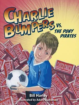 Charlie Bumpers vs. die mickrigen Piraten - Charlie Bumpers vs. the Puny Pirates