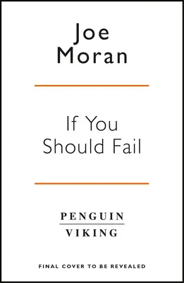 Wenn du scheitern solltest - Warum uns der Erfolg entgeht und warum es keine Rolle spielt - If You Should Fail - Why Success Eludes Us and Why It Doesn't Matter