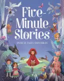 Fünf-Minuten-Geschichten: Über 50 Märchen und Fabeln - Five-Minute Stories: Over 50 Tales and Fables