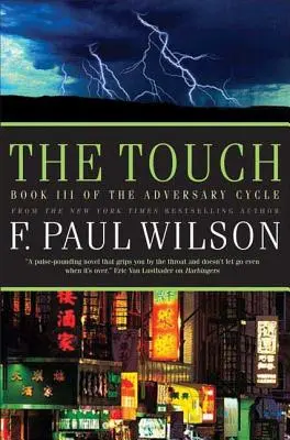 Die Berührung: Buch III des Widersacher-Zyklus - The Touch: Book III of the Adversary Cycle