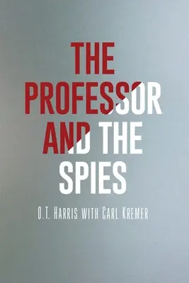 Der Professor und die Spione - The Professor and the Spies