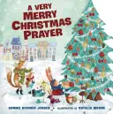 Ein sehr frohes Weihnachtsgebet - A Very Merry Christmas Prayer