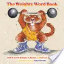 Das Buch der gewichtigen Wörter - The Weighty Word Book