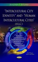 Interkulturelle Stadtidentität & menschliche interkulturelle Städte - Intercultural City Identity & Human Intercultural Cities